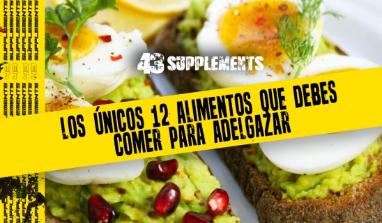 Los únicos 12 alimentos que debes comer para adelgazar (como huevos, nueces  o atún)